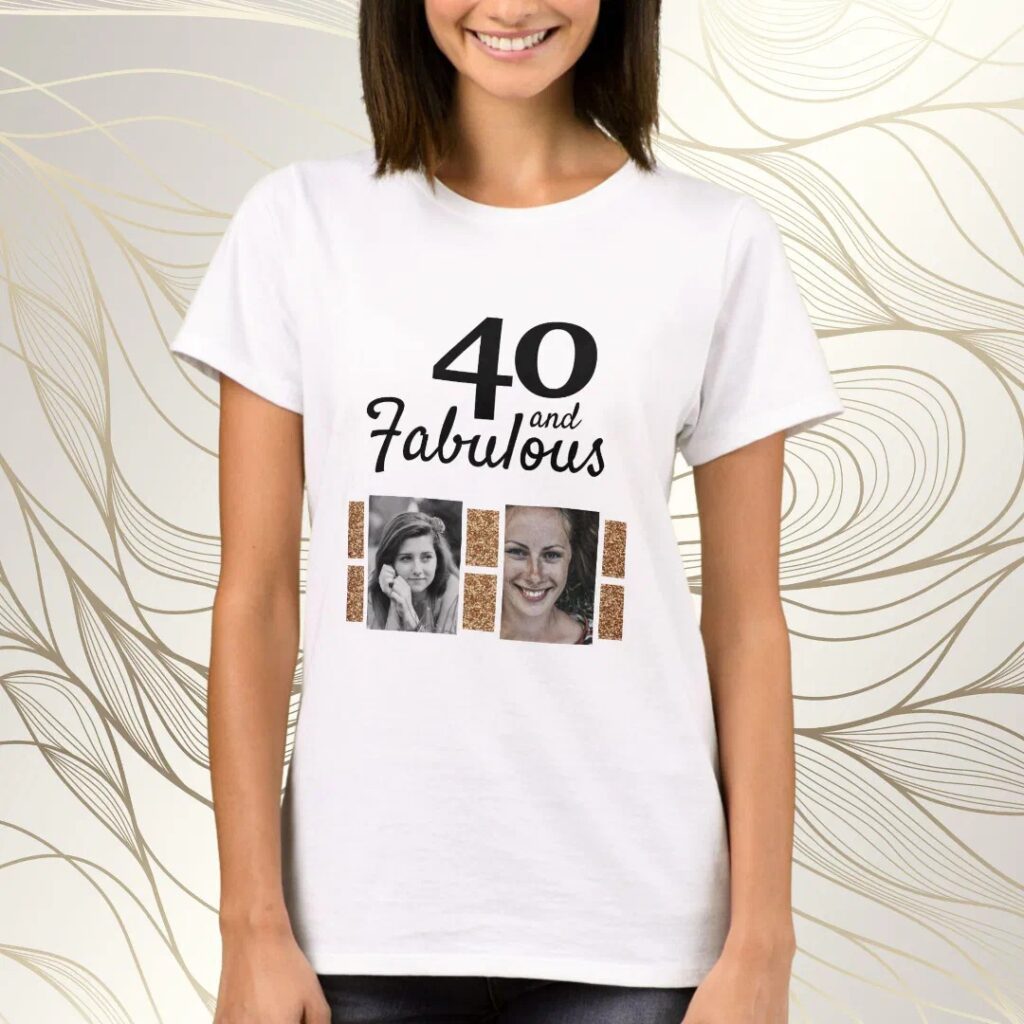 Customize 40 and fabulous 2 photo 40th birthday design