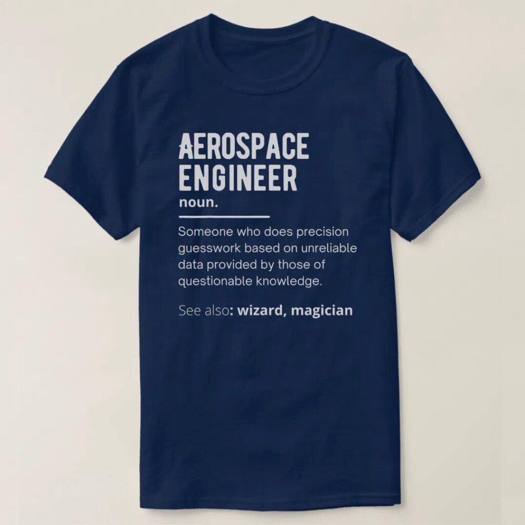 aerospace engineer definition t-shirt