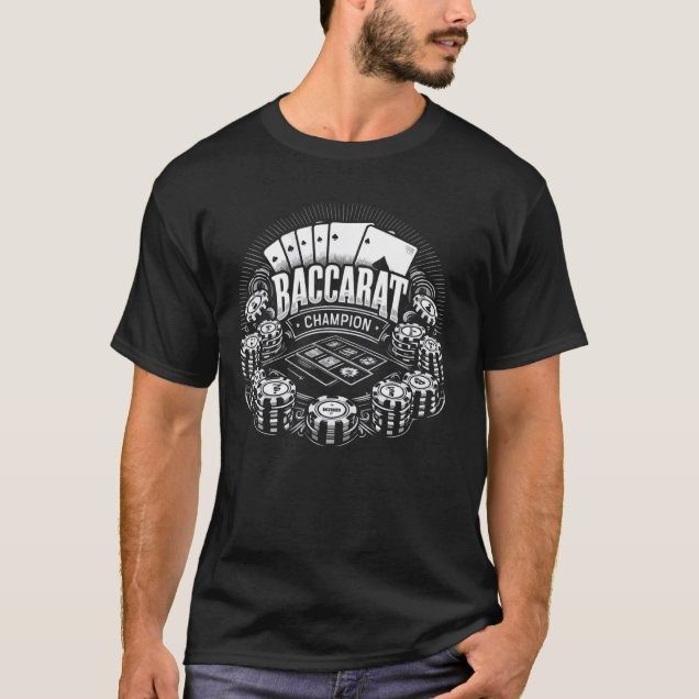 Baccarat champion gambling gambler casino t-shirt