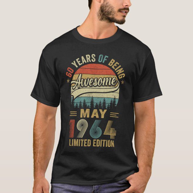 Customize born May 1964 60th birthday t-shirt