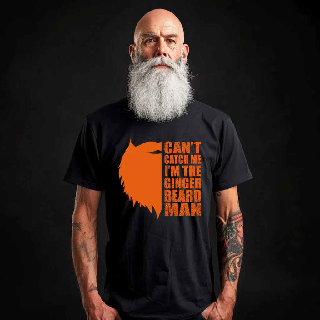 cant catch me ginger beard man graphic shirt