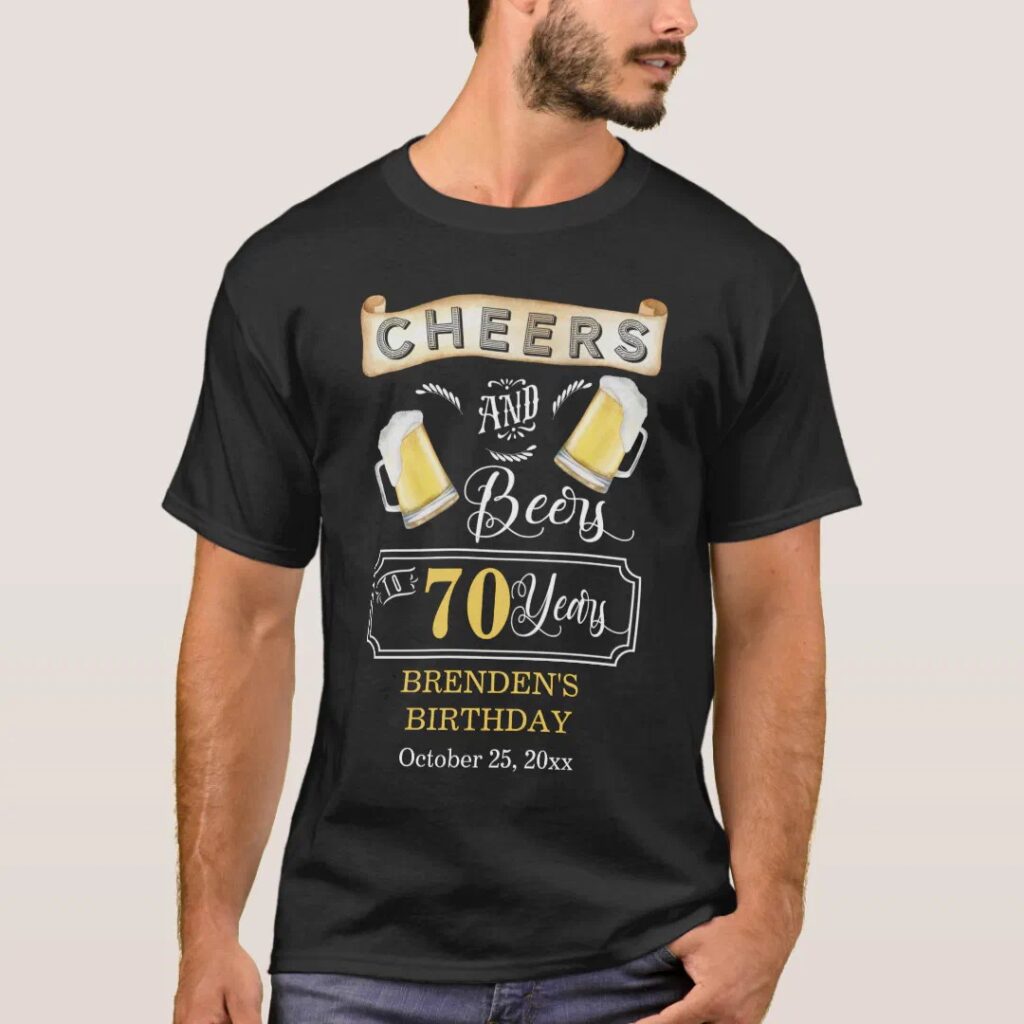 Alter this cheers and beers birthday party t-shirt