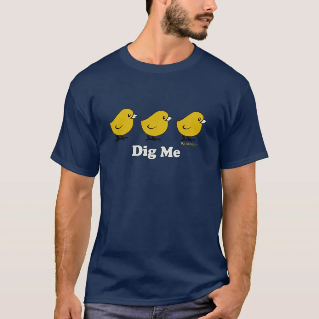 chicks dig me graphic naughty humor shirt