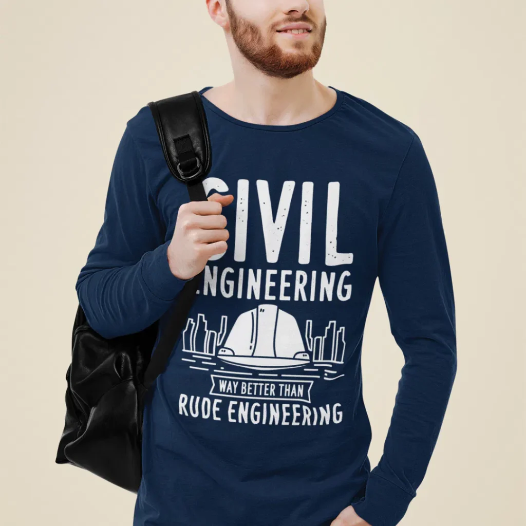 civil engineering better than rude engineering funny merch