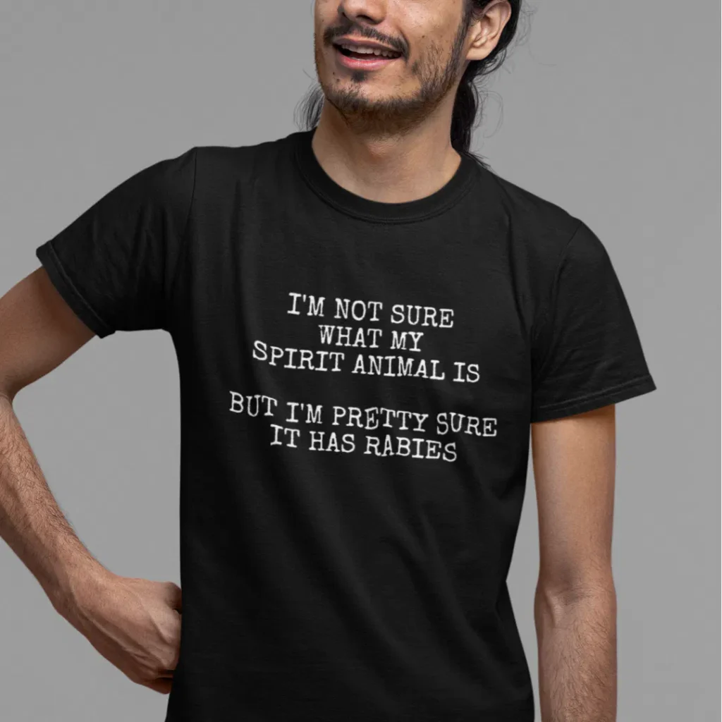 Spirit animal has rabies humor text