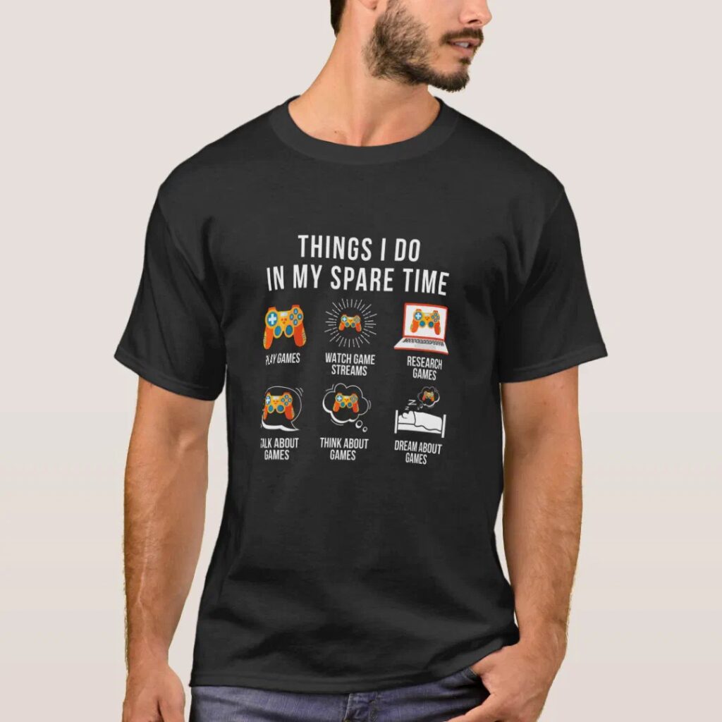 things I do in my spare time video games gamer t-shirt