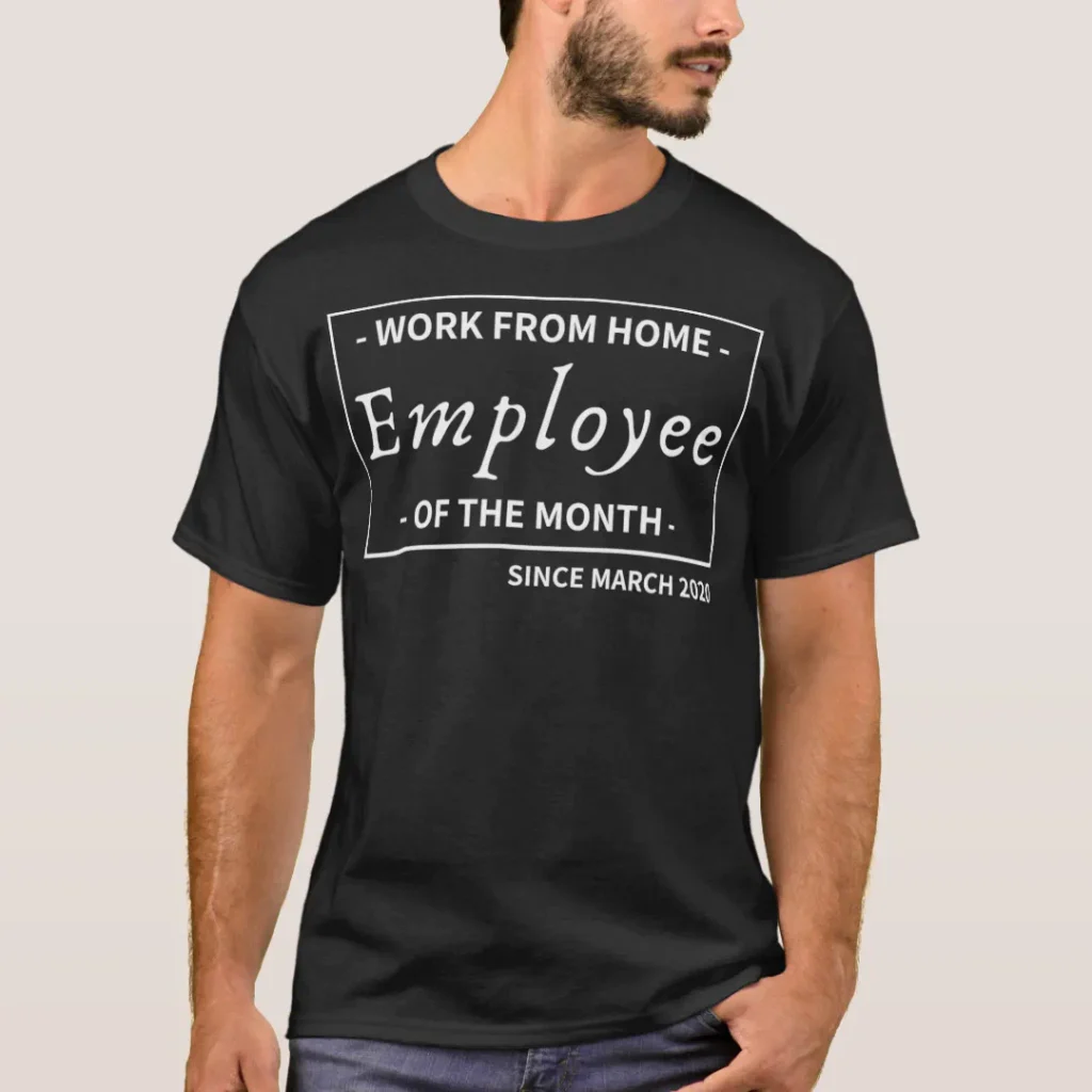 WFH work from home employee of the month funny merch